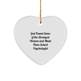 Funny School Psychologist Gifts from God's Strongest Women - Heart Ornament for Christmas - Image 1